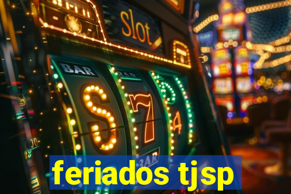 feriados tjsp